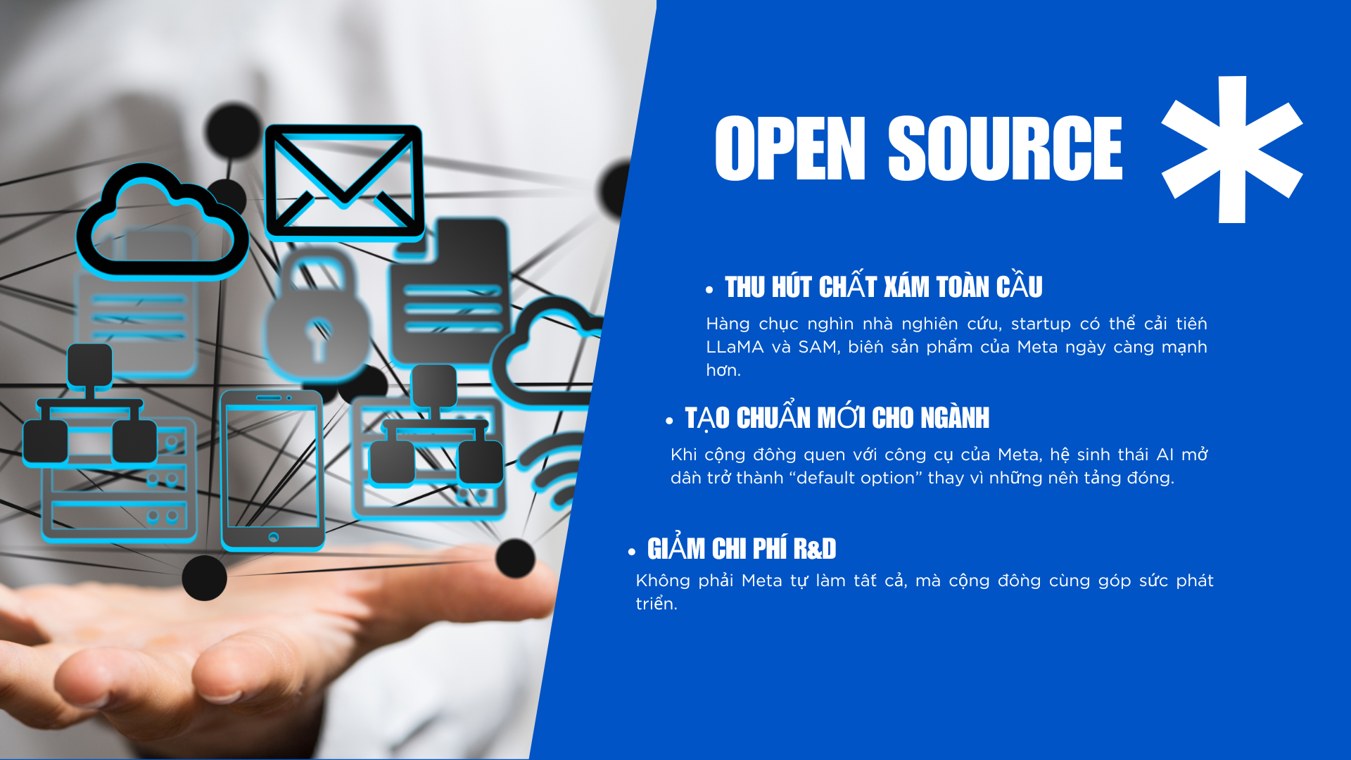 2.	Open Source – Lợi thế tưởng yếu nhưng lại mạnh
